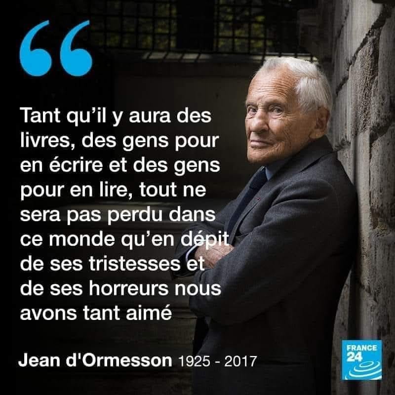 Citation de Jean d'Ormesson sur les livres et leur nécessité