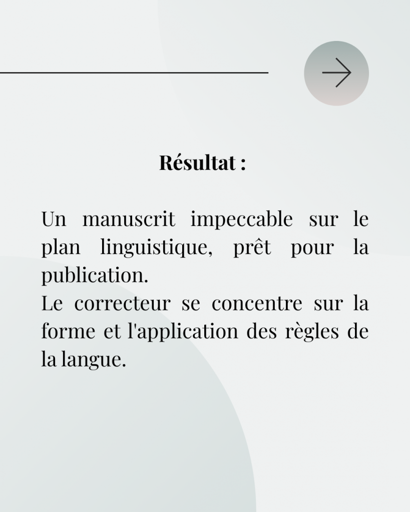 quel est le résultat attendu d'une correction professionnelle ?
