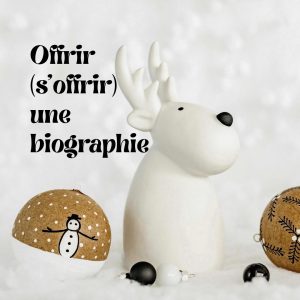 Lire la suite à propos de l’article Offrir une biographie